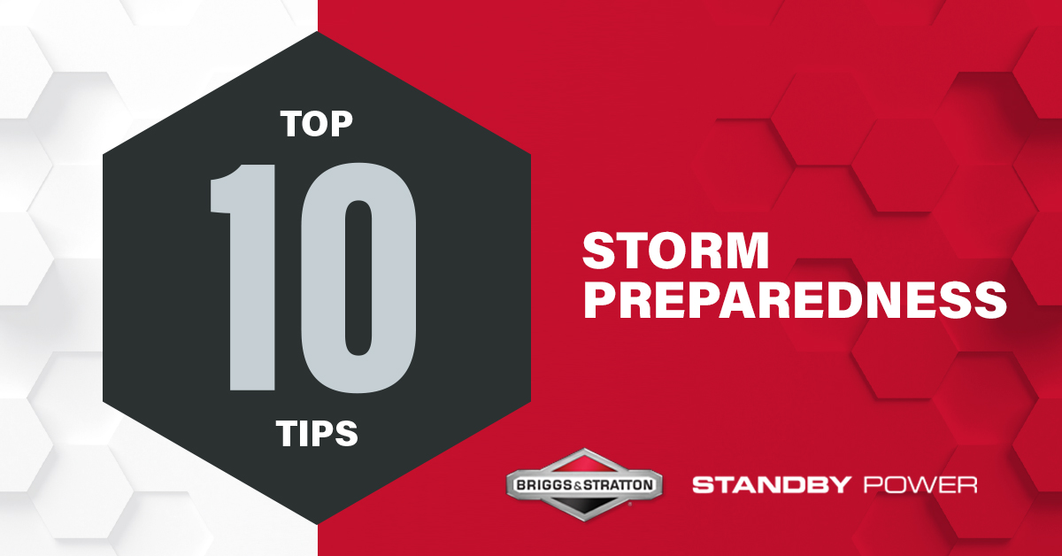 Top Ten Tips for Storm Preparedness