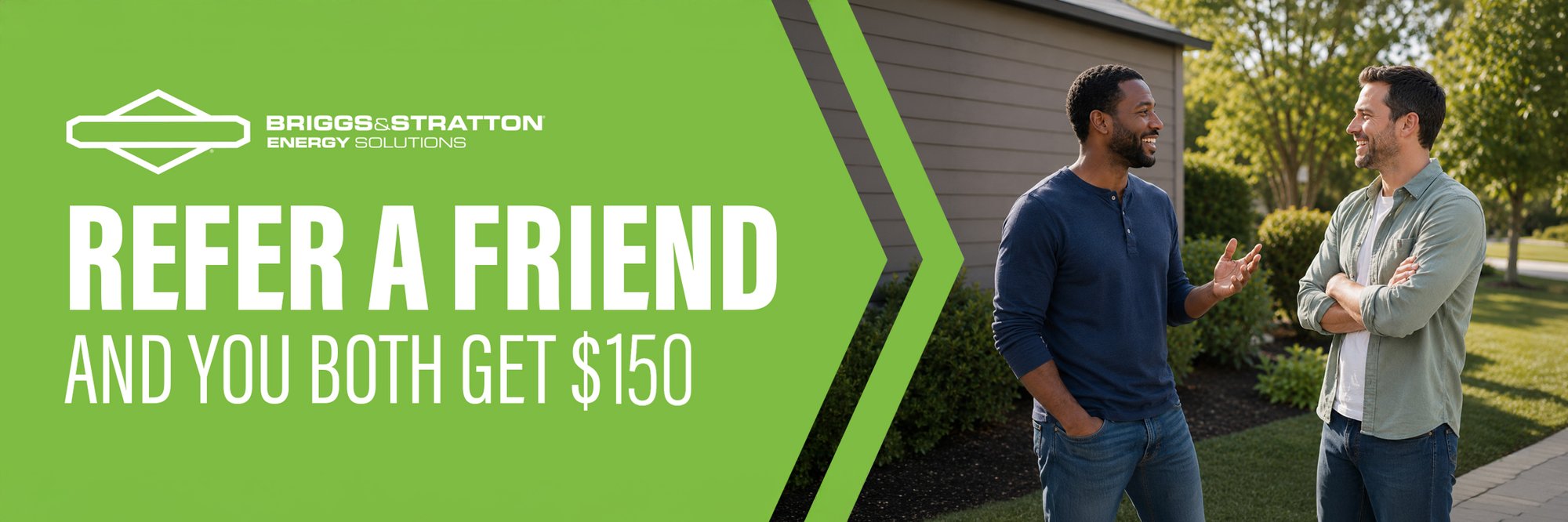 Refer a Friend and you both get $150 - two men talking